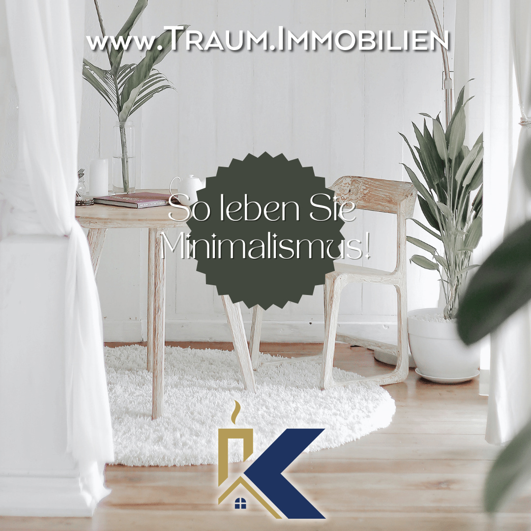 Minimalismus leben