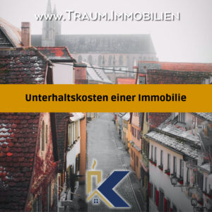 Unterhaltskosten einer Immobilie