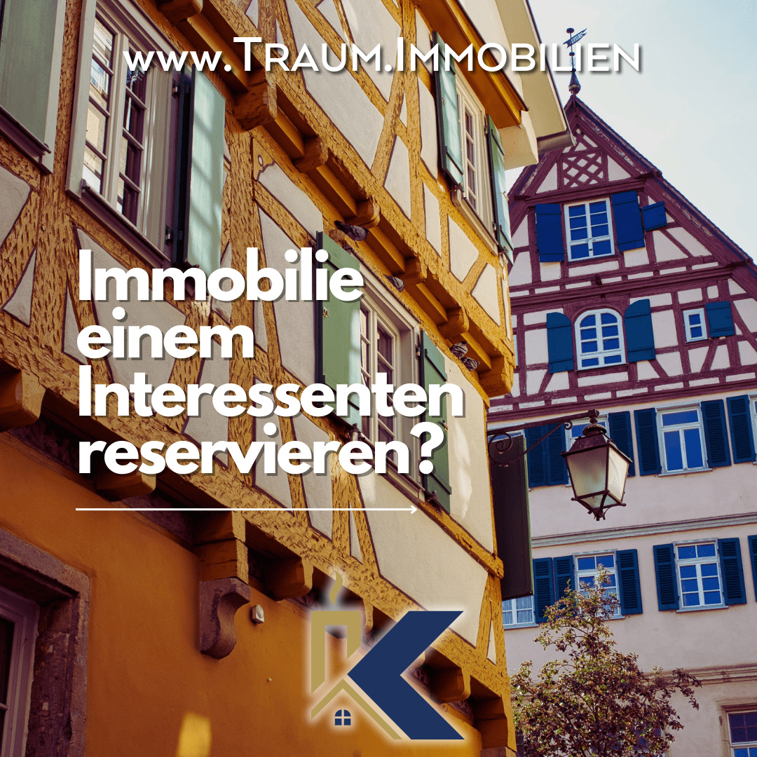 Immobilie reservieren?